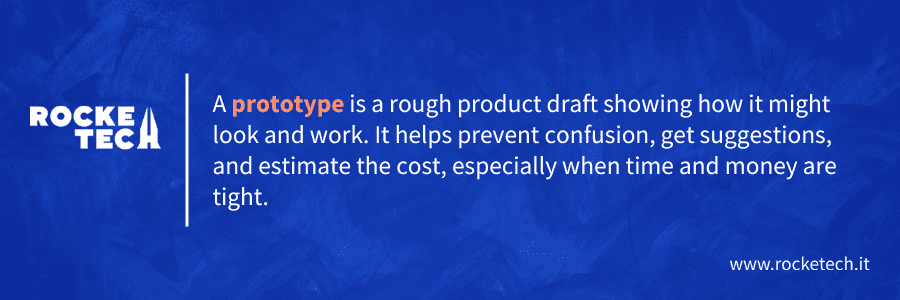 A simple quote explaining what a prototype is in software development